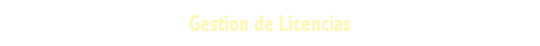 Gestion de Licencias 